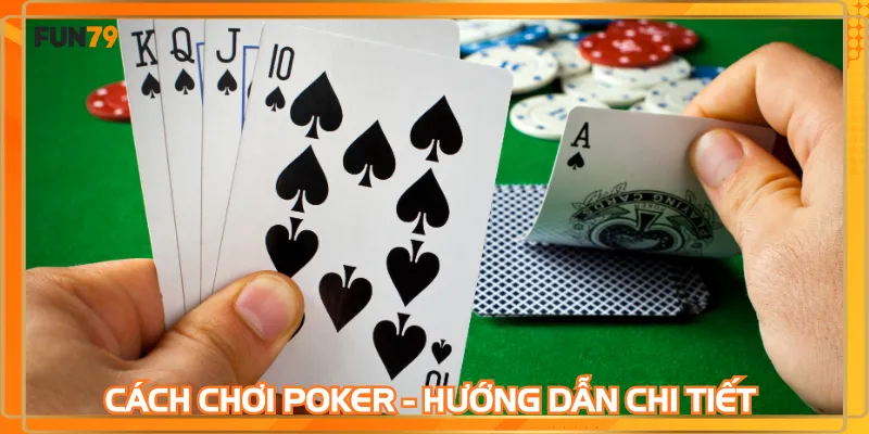 Cách chơi poker